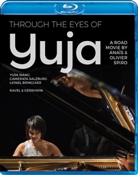 hL^[ : WE`Through the eyes of Yuja (Yuja Wang | Camerata Salzburg | Lionel Bringuier / Ravel Piano Concerto | Gershwin Phapsody in Blue) [Blu-ray] [A] [{сEt]