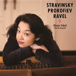XgBXL[ : ut̍ՓTv  (Stravinsky | Prokofiev | Ravel / Akane Sakai | Martha Argerich)