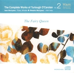 ^[bNEILiSWF2ud̏v@iThe Complete Works of Turlough O'Carolan Vol.2 The fairy Queenj