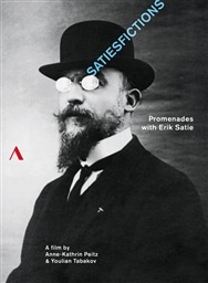 Satiesfictions/Promenades with Erik Satie [DVD] [A]