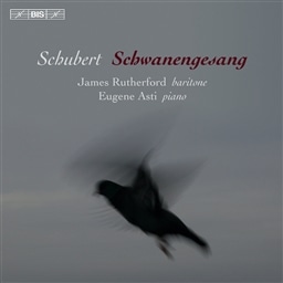 Schubert: Schwanengesang / Rutherford(br)&Asti(pf) [SACD Hybrid] [A]