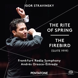 Stravinsky: The Rite of Spring&The Firebird(Suite 1919) / Frankfurt Radio Symphony(hr-Sinfonieorchester),Orozco-Estrada [SACD Hybrid] [A]