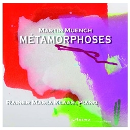 Martin Muench : Metamorphoses / Rainer Maria Klaas [A]