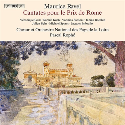 F : [}܂̂߂̃J^[^W / tX[ǌyccApXJEtF (Ravel : Cantates pour le Prixde Rome / Choeur et Orchestre National des Pays de la Loire & Pascal Rophe) [2SACD Hybrid] [Import]