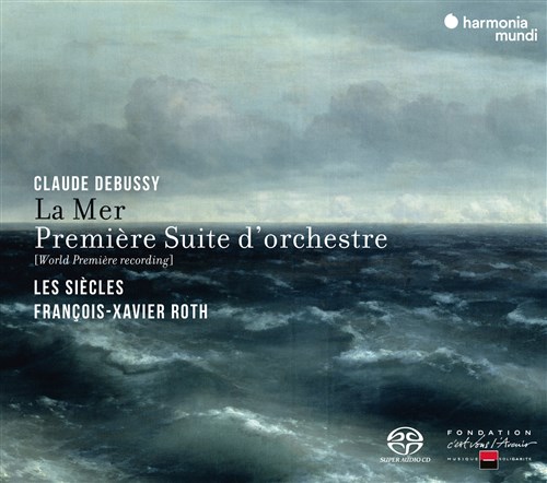 hrbV[Fǌygȑ1ԁAsCt / t\OUBGEgAEVGN (Debussy: Premiere Suite d'Orchestre & La Mer / Francois-Xavier Roth, Les Siecles) [SACDVOC[] [vX] [{сEt]