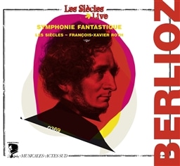 xI[YFz Op.14 (Les Siecles Live - Berlioz : Symphonie Fantastique / Les Siecles ~ Francois-Xavier Roth) [AՁE{t]