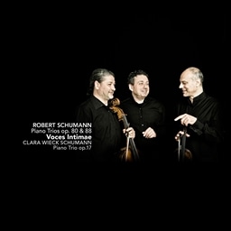 Clara& Robert Schumann: Piano Trios/ Voces Intimae [A]