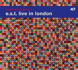 GXrEXF\EgI / CECEh (Esbj&ouml;rn Svensson Trio / e.s.t. live in london) [2CD] [A] [Live Recording] [{сEt]