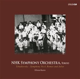 `CRtXL[ :  4 | z u~IƃWGbgv / GtENc (Tchaikovsky : Symphony No.4 , Romeo and Juliet / Efrem Kurtz | NHK Symphony Orchestra, TOKYO) [CD] [{сEt]
