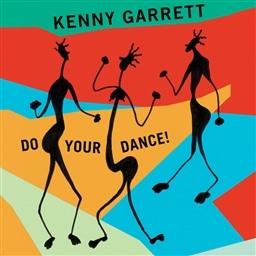Kenny Garrett / Do your Dance! [A]