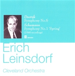 Dvorak: Symphony No.6&Schumann: Symphony No.1 / Leinsdorf&Cleveland O.