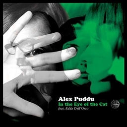ALEX PUDDU / In the Eye of the Cat - feat. Edda DellfOrso [A]