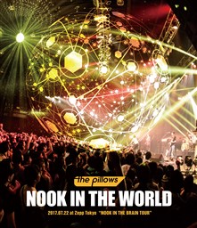 NOOK IN THE WORLD 2017D07D22 at Zepp Tokyo "NOOK IN THE BRAIN TOUR"