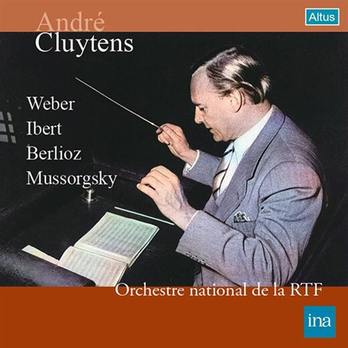 uzȁvuW̊GvuWs^[̗vق / AhENC^XAtXǌyc (Weber, Berlioz, Ibert & Mussorgsky / Cluytens, Orchestre national de la RTF) [2CD] [vX] [Live] [{сEt]