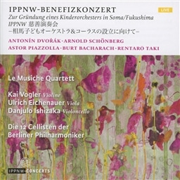 IPPNWPt ~ nqǂI[PXgR[X̐ݗɌ (IPPNW - Benefizkonzert ~ Zur Grundung eines Kinderorchesters in Soma / Fukushima) [A] [{сEt]