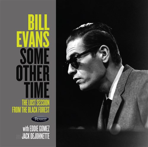 Bill Evans / Some Other Time: The Lost Session from The Black Forest [2LP] [A]