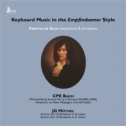 Keyboard Music in the Empfindsamer Style-C.P.E. Bach, J.G. M&uuml;thel/Preethi de Silva [A]