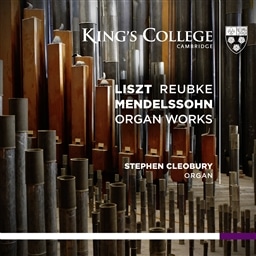 Liszt, Mendelssohn, Reubke: ORGAN WORKS [SACD Hybrid] [A]