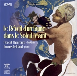 o鏈Aq_̖S߁B (Le R&eacute;veil d'un Faune dans le Soleil Levant / Florent Charreyre - hautbois | Thomas Delclaud - piano)