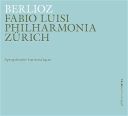 xI[Y : z op.14 (Berlioz : Symphonie Fantastique / Fabio Luisi | Philharmonia Zurich) [A] [{сEt]