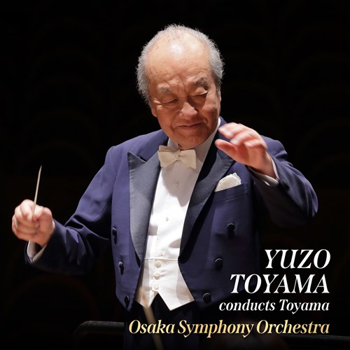 ORYO쎩W / yc (Yuzo Toyama conducts Toyama / Osaka Symphony Orchestra) [CD] [vX] [{сEt] [Live]