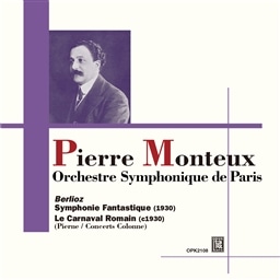 xI[Y : z Op.15 ,  u[}̎ӓՁv Op.9 (Berlioz : Symphonie Fantastique (1930), Le Carnaval Romain (c1930) / Pierre Monteux , Orchestre Symphonique de Paris)