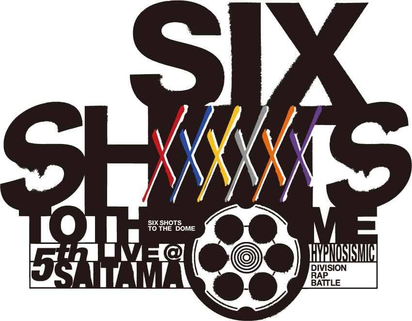 5th LIVE@サイタマ《SIX SHOTS TO THE DOME》