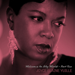 JOYCE ELAINE YUILLE / Welcome To My World - Part Two [LP] [A]