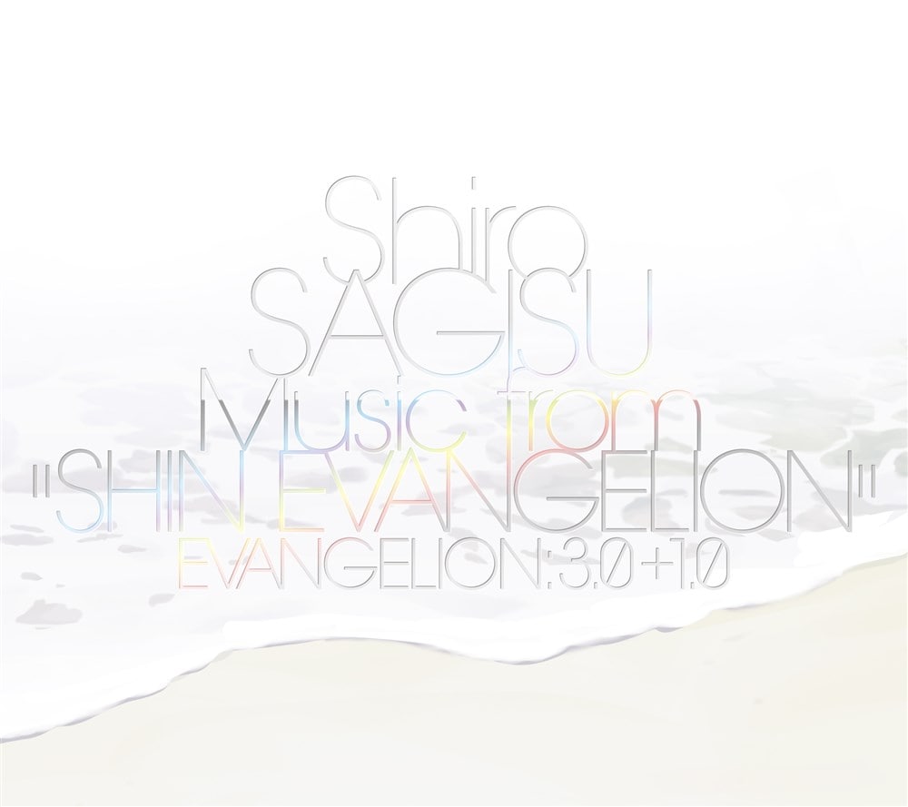 Shiro SAGISU Music from“SHIN EVANGELION"
