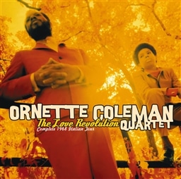 Ornette Coleman Quartet / The Love Revolution Complete 1968 Italian Tour [2CD] [A]