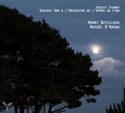 feB[FȁŁA (Henri Dutilleux : Rafael D'haene / Yossif Ivanov, Kazushi Ono & L'Orchestre De L'Opera De Lyon) mImport CDn m{tn