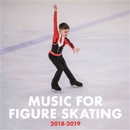 フィギュアスケート・ミュージック 2018-2019