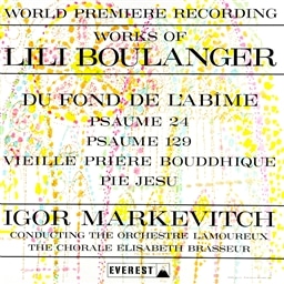 [Eu[WF : iW  [ (130)  (Lili Boulanger : Du fond de l'abime, etc. / Igor Markevitch | The Orchestre Lamoureux | The Chorale Elisabeth Brasseur) [SACD Hybrid] [{t] [̎Ζt]