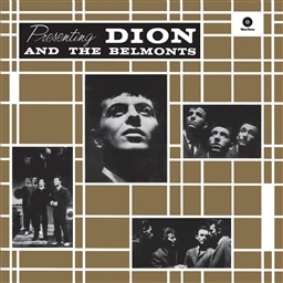 Dion And The Belmonts / Presenting DION AND THE BELMONTS + 2 Bonus Tracks [LP] [A]