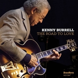 Kenny Burrell / The Road to Love [A]
