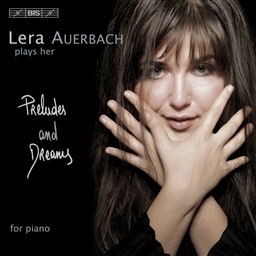 レーラ・アウエルバッハ : 24の前奏曲 | 10の夢 | 前奏曲、フーガと後奏曲 (Lera Auerbach plays her ~ Preludes and Dreamy ~ for piano) [輸入盤] [日本語帯・解説付]