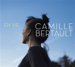 Camille Bertault / En Vie [A]