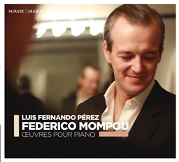 |E (1893~1987) : sAmiW (Federico Mompou : CEUVRES POUR PIANO / Luis Fernando Perez) [CD] [A] [{сEt]