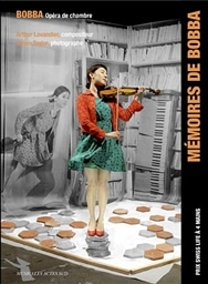 MEMOIRES DE BOBBA : Arthur Lavandier, compositeur - Julien Taylor, photographe [CD + ʐ^W] [A]