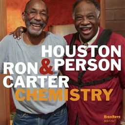 Houston Person & Ron Carter / Chemistry [A]