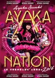 AYAKA|NATION 2016 in lA[i LIVE DVD