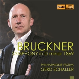 Bruckner : Symphonie d-Moll 1869 (WAB 100) / Gerd Schaller, Philharmonie Festiva (2015 LIVE) [A]