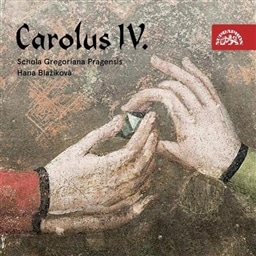 Carolus IV. / Schola Gregoriana Pragensis [A]