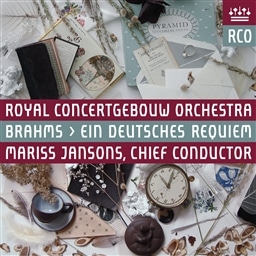 Brahms: Ein deutsches Requiem / Kuhmeier, Finley, Jansons, RCO (2012 LIVE) [SACD Hybrid] [A]