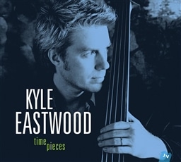 Kyle Eastwood / Time Pieces [A]