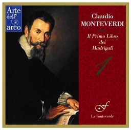 eFfB : }hK[W 1 (1587) (Claudio Monteverdi : Il Primo Libro dei Madrigali / La Fonteverde)