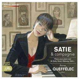 TeBƒԂ ~ sAmiW (Satie & compagnie : Pieces pour piano seul de Satie, Ravel, Debussy, Hahn... / Anne Queffelec (piano)) [AՁE{t]