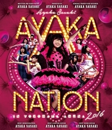 AYAKA|NATION 2016 in lA[i LIVE Blu-ray