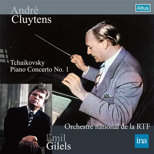 チャイコフスキー : ピアノ協奏曲第1番 他 / エミール・ギレリス、アンドレ・クリュイタンス、フランス国立放送管弦楽団