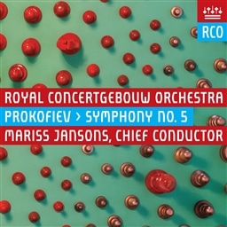 Prokofiev : Symphonies No.5 / Mariss Jansons, Royal Concertgebouw Orchestra [SACD Hybrid] [A]
